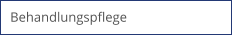Behandlungspflege
